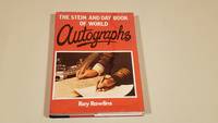 The Stein and Day Book of World Autographs