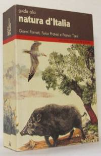 Guida alla natura d'Italia. Prefazione di Antonio…