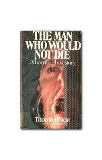 Man Who Would Not Die