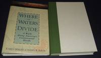 cover of Where the Waters Divide: a Walk Across America Along the Continental Divide