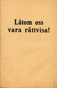 Låtom oss vara rättvisa! Några ord om sympatierna…