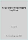 Hagar the horrible: Hagar's knight out