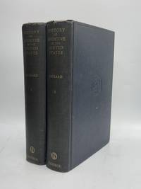 HISTORY OF MEDICINE IN THE UNITED STATES by Packard, Francis R., M.D - 1932