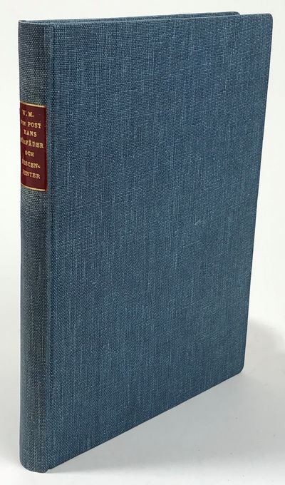 Wilhelm Mauritz von Post, hans förfäder samt…
