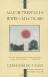 Major Trends In Jewish Mysticism