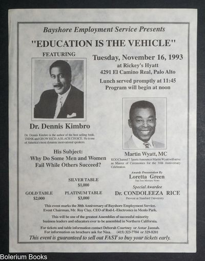 Bayshore Employment Service Presents "Education is the Vehicle" featuring Dr. Dennis Kimbro [and] Martin Wyatt, MC [handbill]