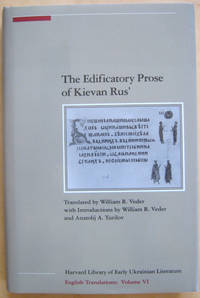 The Edificatory Prose of Kievan Rus
