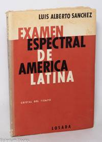 Examen Espectral de America Latina: Civilización y cultura esencia de la tradición ataque y...
