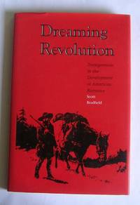 Dreaming Revolution: Transgression in the Development of American Romance.