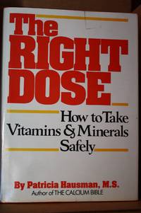 The Right Dose How to Take Vitamins and Minerals Safely