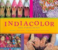 cover of INDIACOLOR: SPIRIT, TRADITION, AND STYLE. (INDIA COLOR).