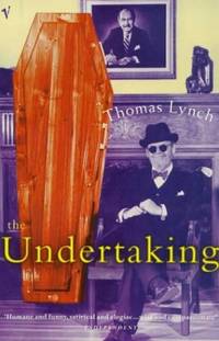 The Undertaking: Life Studies from the Dismal Trade