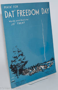 cover of Pinin' for dat' freedom day