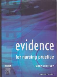 EVIDENCE FOR NURSING PRACTICE