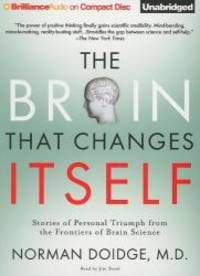 image of The Brain That Changes Itself: Stories of Personal Triumph from the Frontiers of Brain Science