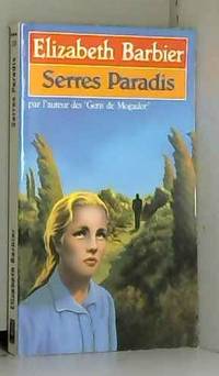 Serres du paradis