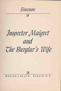 Inspector Maigret and the Burglar&#039;s Wife by Simenon, Georges - 1956