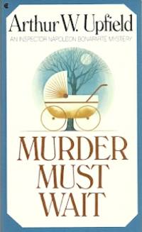 Murder Must Wait (An Inspector Napoleon Bonaparte Mystery)