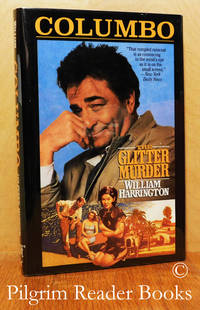 Columbo: The Glitter Murder. by Harrington, William - 1997