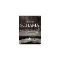 A History of Britain: At the Edge of the World 3500 B.C. - 1603 A.D. by Simon Schama