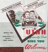 Utah, the Friendly State, Bids You Welcome: From Border to Border