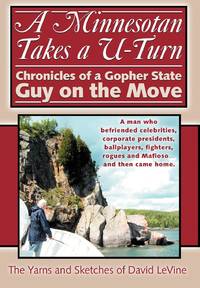 A Minnesotan Takes a U-Turn:Chronicles of a Gopher State Guy on the Move