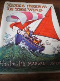 Three Sheets in the Wind: Thelwell's Manual of Sailing