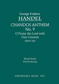 O Praise the Lord with One Consent, HWV 254