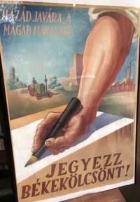 Hungary, 1954. Poster. Original hand painted tempera on paper. Very good. 84 x 58 cm. Large propagan...