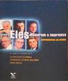 ELES MUDARAM A IMPRENSA: DEPOIMENTOS AO CPDOC.
