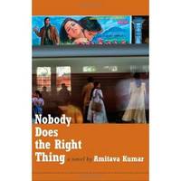 Nobody Does the Right Thing: A Novel