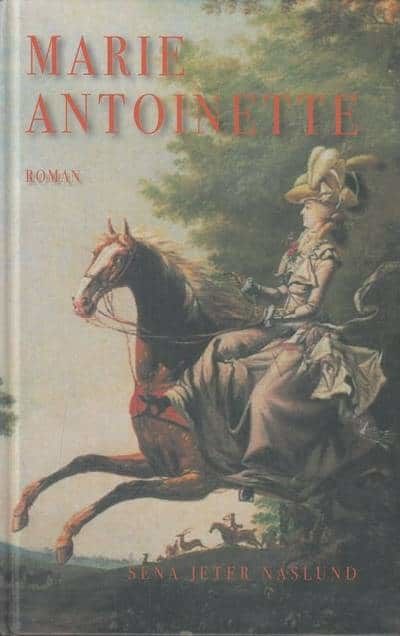 Marie-Antoinette. Roman.