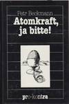 Atomkraft, Ja Bitte