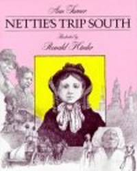 Nettie's Trip South [Hardcover]  by Turner, Ann; Himler, Ronald