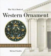 The V&a Book of Western Ornament