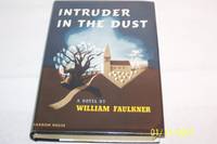 INTRUDER IN THE DUST by William Faulkner - 1948