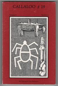 Callaloo : A Black South Journal of Arts and Letters 19 (Volume 6, Number 3; Fall 1983) - Jay Wright : A Special Issue - INSCRIBED by Jay Wright by Rowell, Charles H. (ed.), Jay Wright, Robert B. Stepto, Gerald Barrax, Vera M. Kutzinski, Guy Davenport, et al - 1984