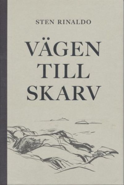 VÄGEN TILL SKARV - Berättelser från utskären.