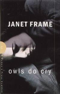 Owls Do Cry (A Women's Press classic)