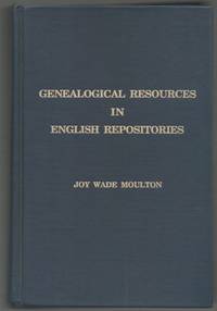 Genealogical Resources in English Repositories