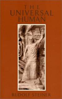 The Universal Human: The Evolution of Individuality by Rudolf Steiner - 1990-11