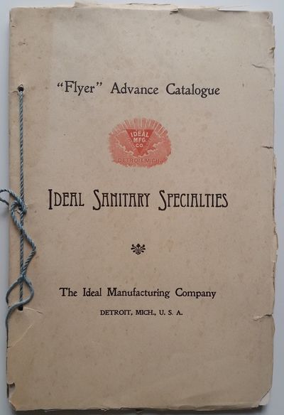 Flyer" Advance Catalogue. Illustrations and Descriptions of Ideal Specialties in Water Closets and Traps, showing Low Tank Closets Combinations complete and Centrifugal (Adjustable) Traps, with all Connections