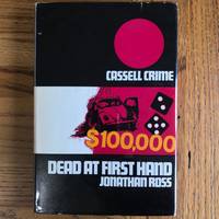 DEAD AT FIRST HAND by ROSS JONATHAN - 1969