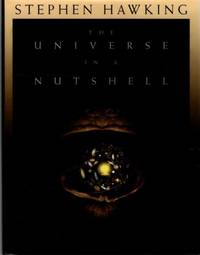 THE UNIVERSE IN A NUTSHELL by Hawking, Stephen - 2001