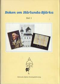 Boken om Härlunda-Bjärka, Del 1