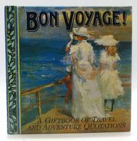 Bon Voyage!: A Giftbook of Travel and Adventure Quotations