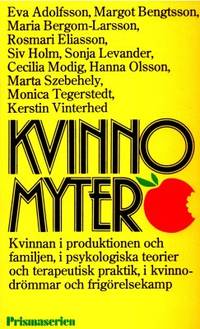 Kvinnomyter. Kvinnan i produktionen och familjen,…