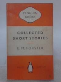 Collected Short Stories by E. M Forster - 1954