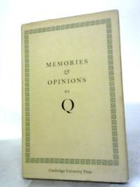 Memories &amp; Opinions by Q - 1945