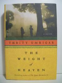 WEIGHT OF HEAVEN